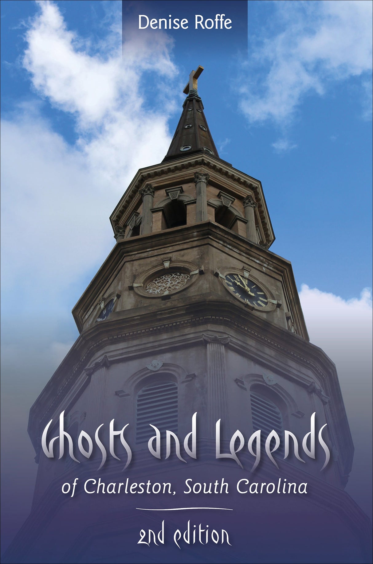 Ghosts and Legends of Charleston, South Carolina by Schiffer Publishing