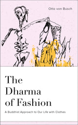 The Dharma of Fashion by Schiffer Publishing