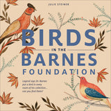 Birds in the Barnes Foundation by Schiffer Publishing