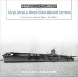 Sōryū, Hiryū, and Unryū-Class Aircraft Carriers by Schiffer Publishing