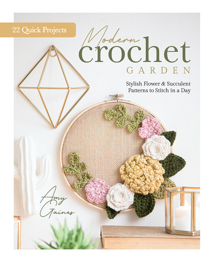 Modern Crochet Garden by Schiffer Publishing