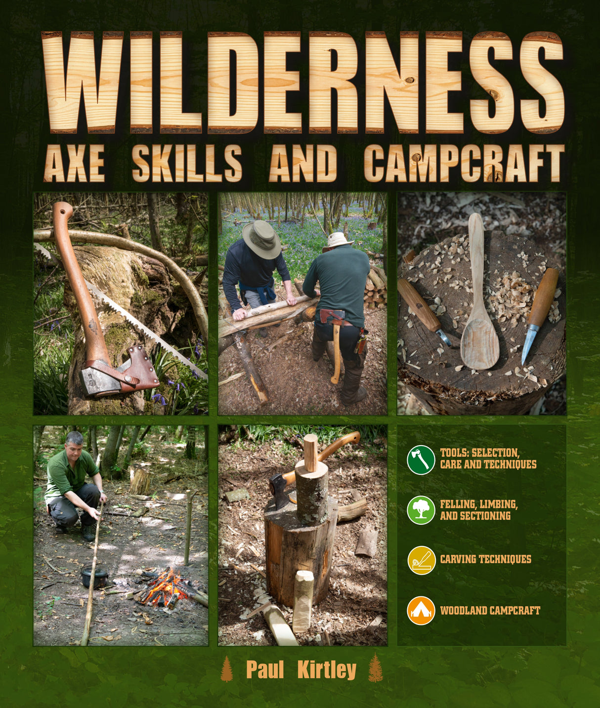 Wilderness Axe Skills and Campcraft by Schiffer Publishing