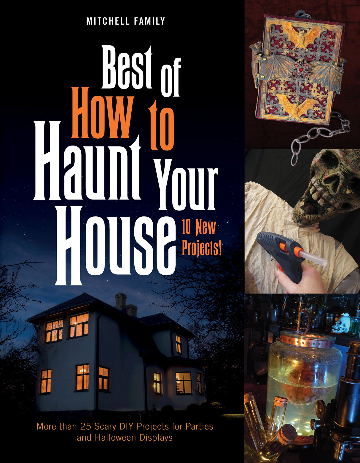 Best of How to Haunt Your House by Schiffer Publishing