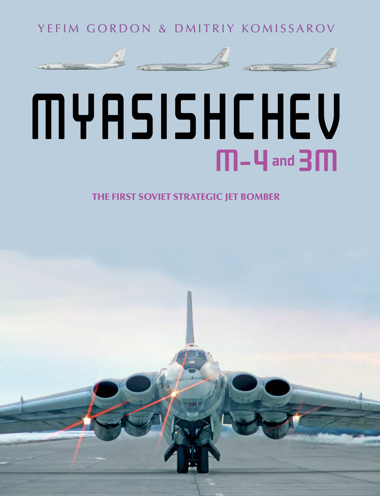 Myasishchev M-4 and 3M by Schiffer Publishing