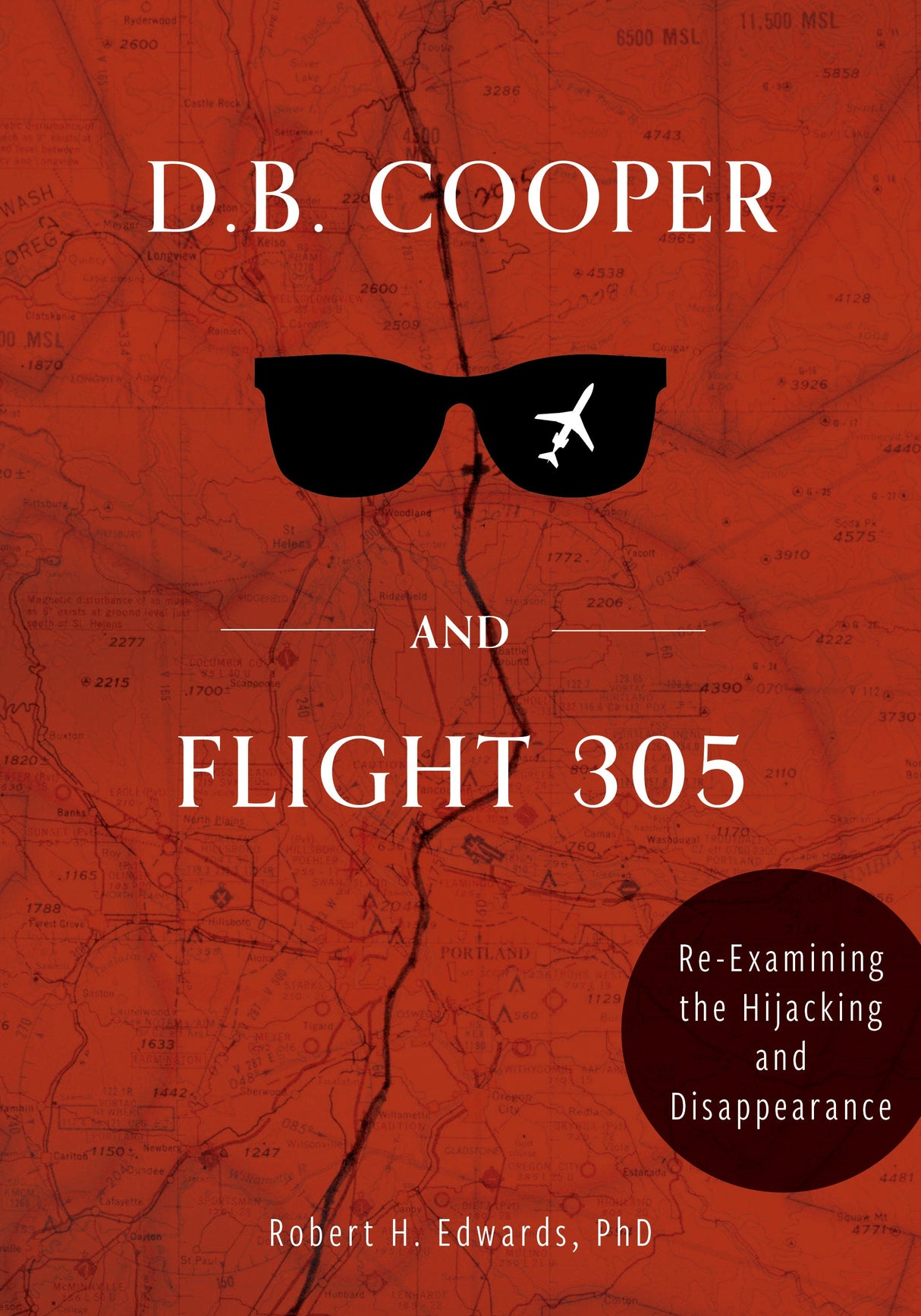 D. B. Cooper and Flight 305 by Schiffer Publishing