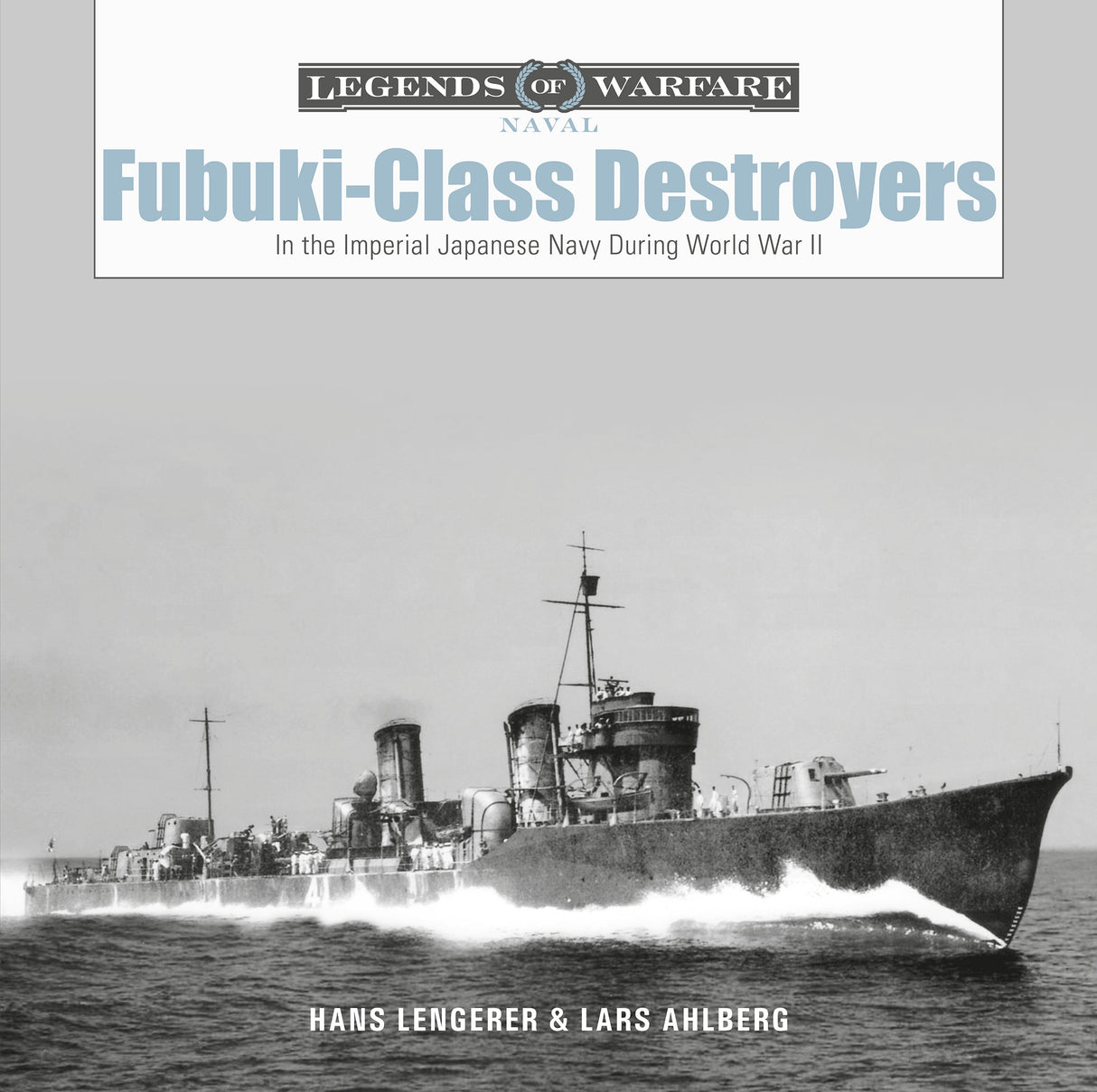 Fubuki-Class Destroyers by Schiffer Publishing