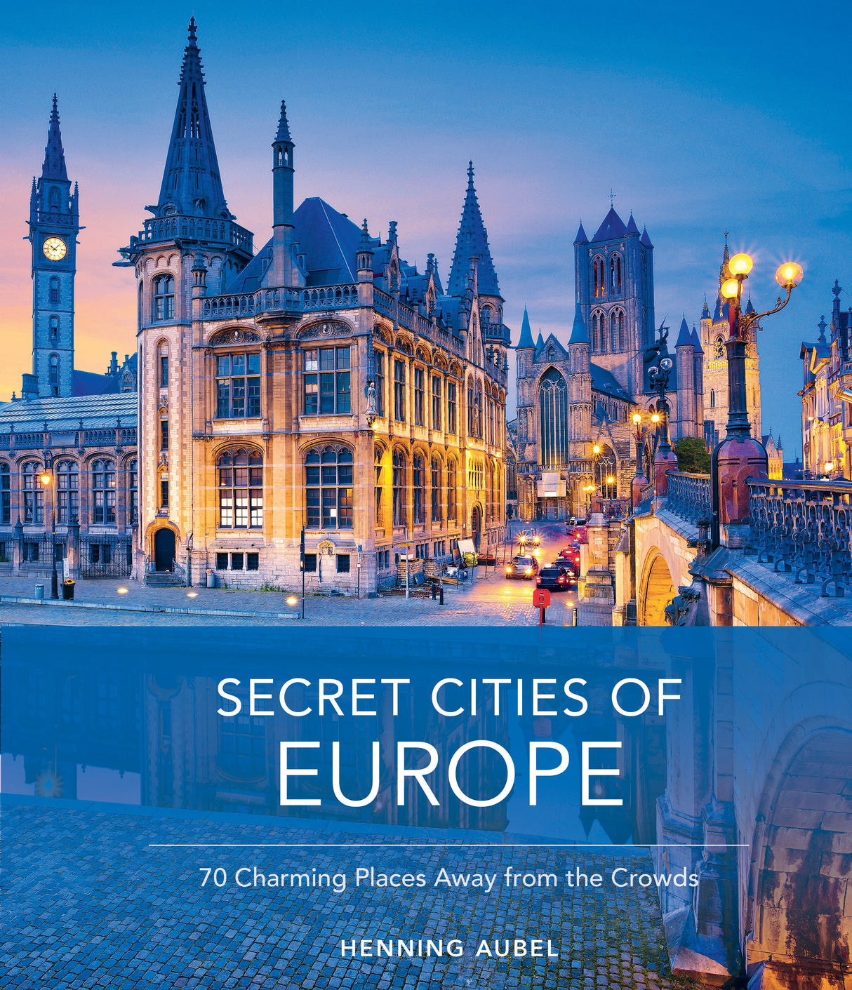 Secret Cities of Europe by Schiffer Publishing