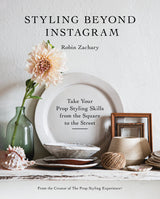 Styling Beyond Instagram by Schiffer Publishing