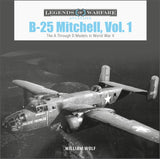 B-25 Mitchell, Vol. 1 by Schiffer Publishing