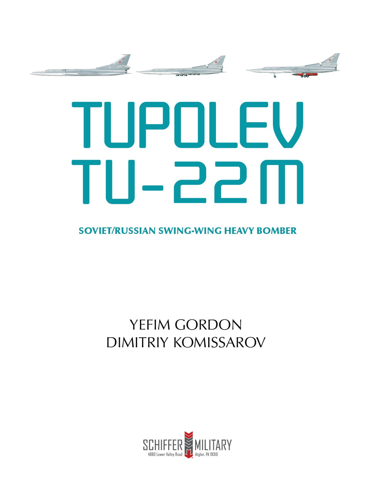 Tupolev Tu-22M by Schiffer Publishing