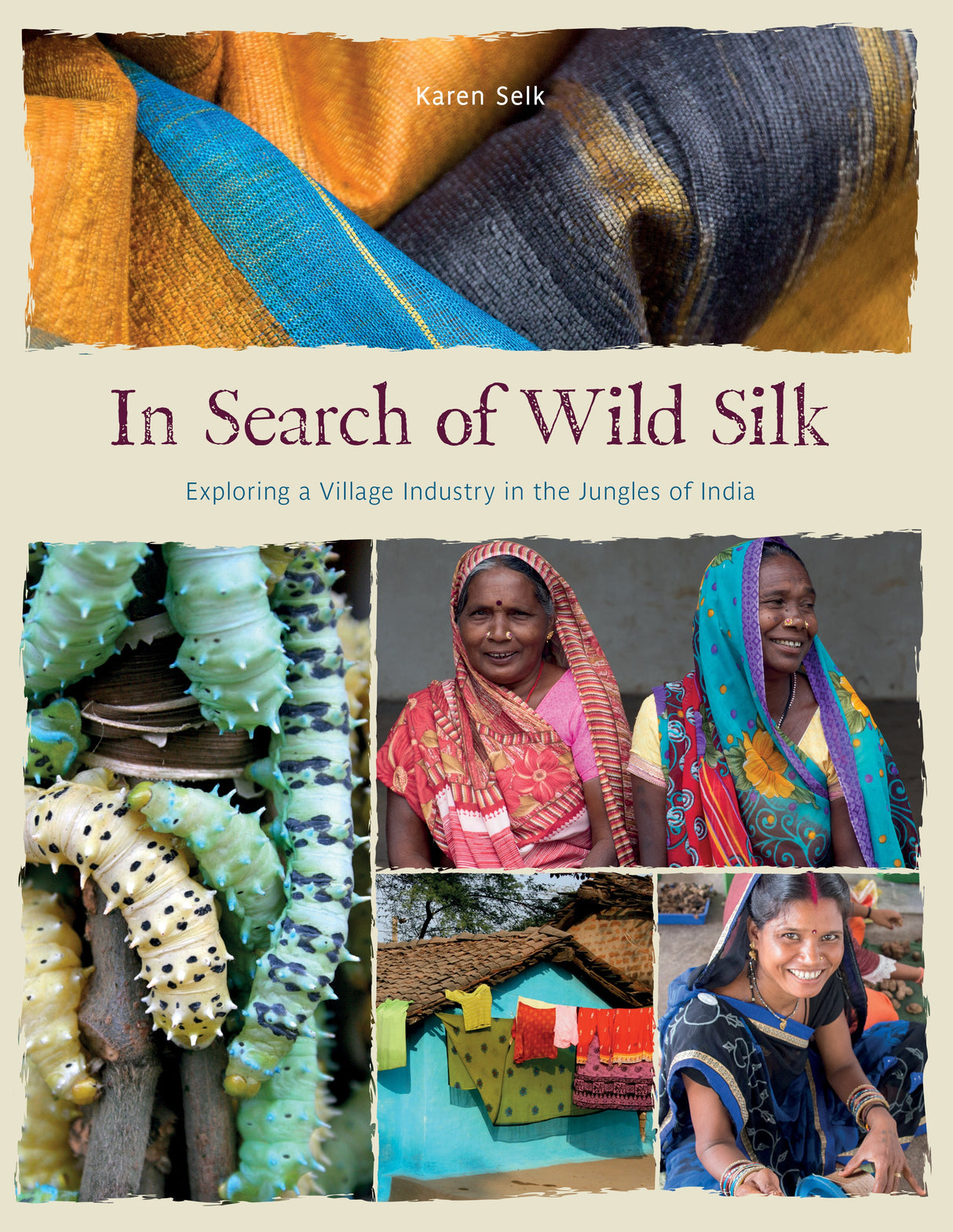 In Search of Wild Silk by Schiffer Publishing