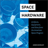 Space Hardware by Schiffer Publishing