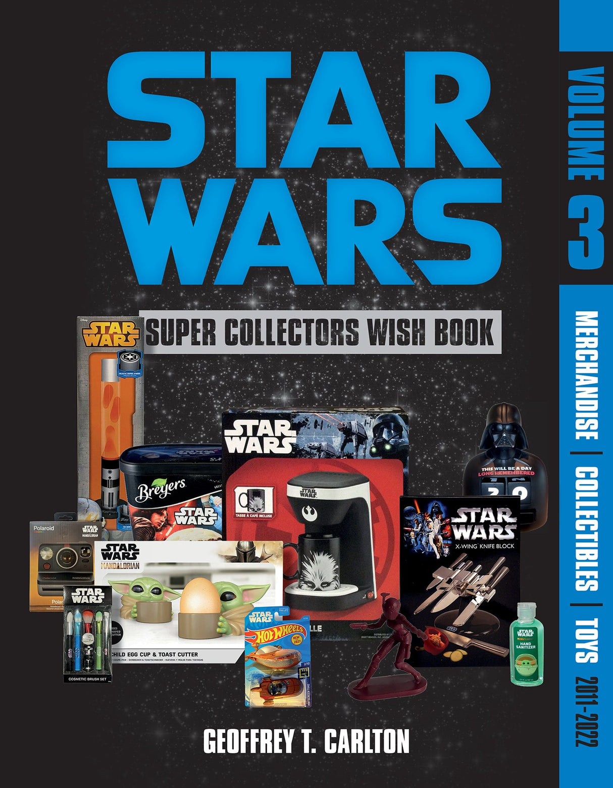 Star Wars Super Collector's Wish Book, Vol. 3 by Schiffer Publishing