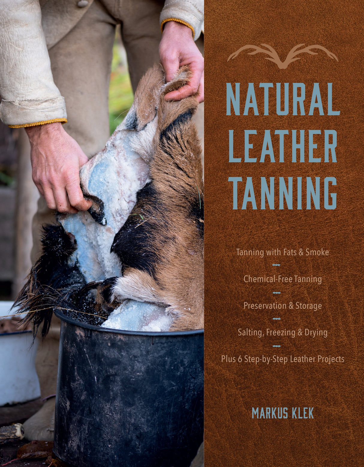 Natural Leather Tanning by Schiffer Publishing