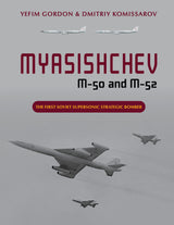 Myasishchev M-50 and M-52 by Schiffer Publishing