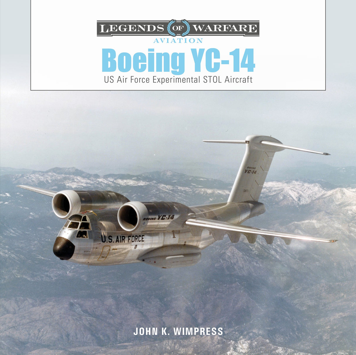 Boeing YC-14 by Schiffer Publishing