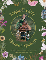 Magical Fairy Homes and Gardens by Schiffer Publishing