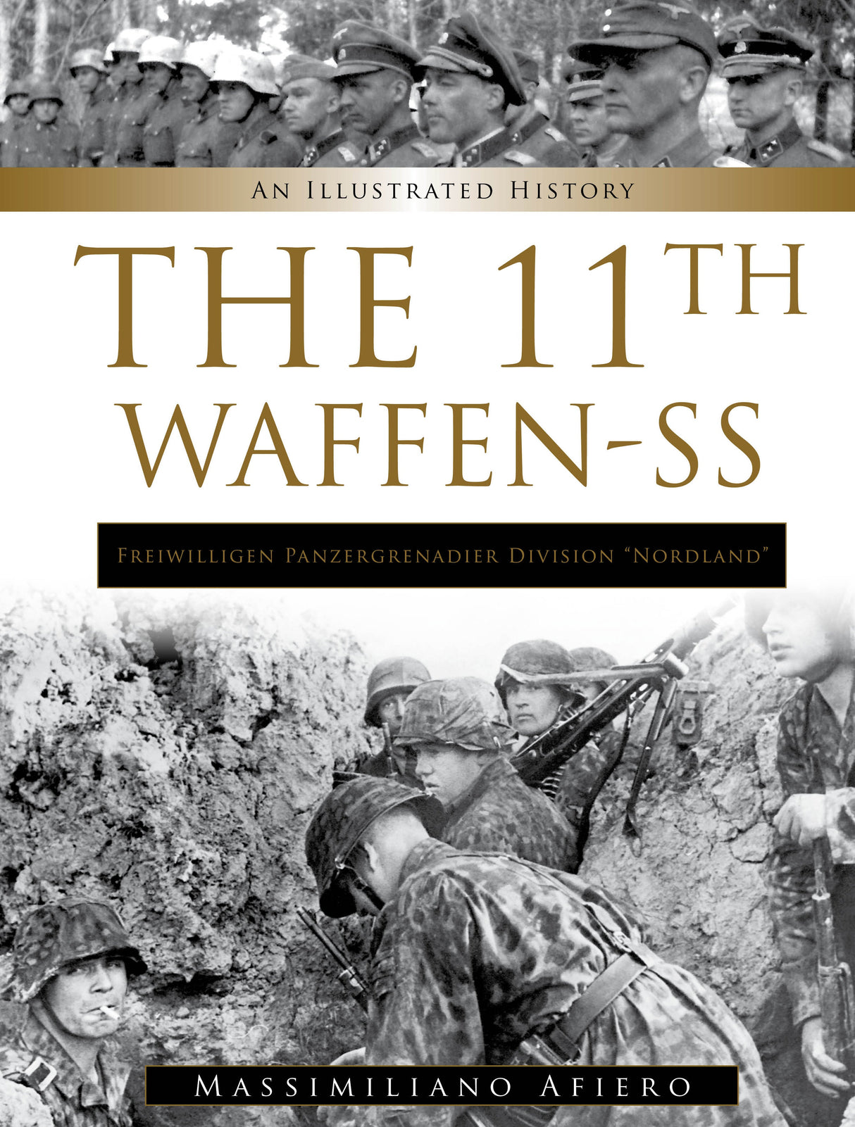 11th Waffen-SS Freiwilligen Panzergrenadier Division “Nordland” by Schiffer Publishing