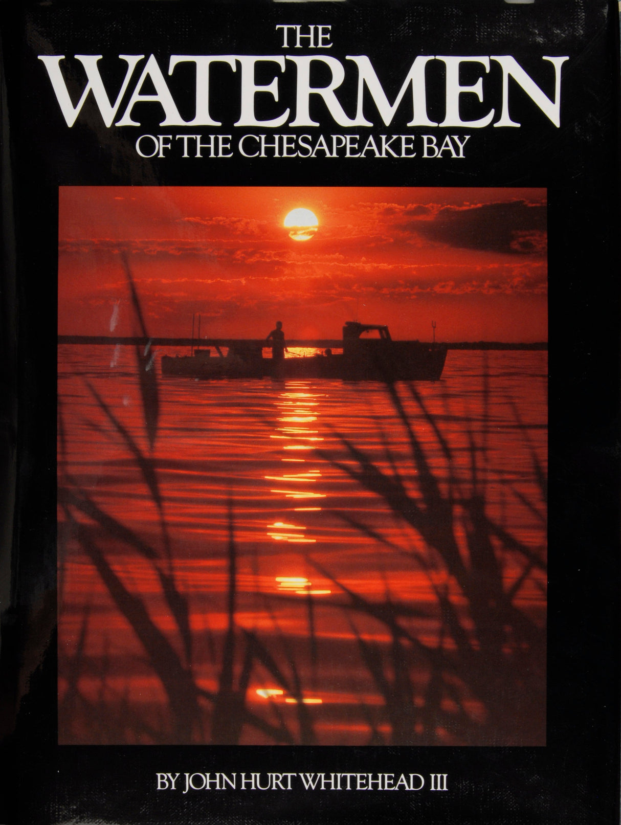 The Watermen of the Chesapeake Bay by Schiffer Publishing