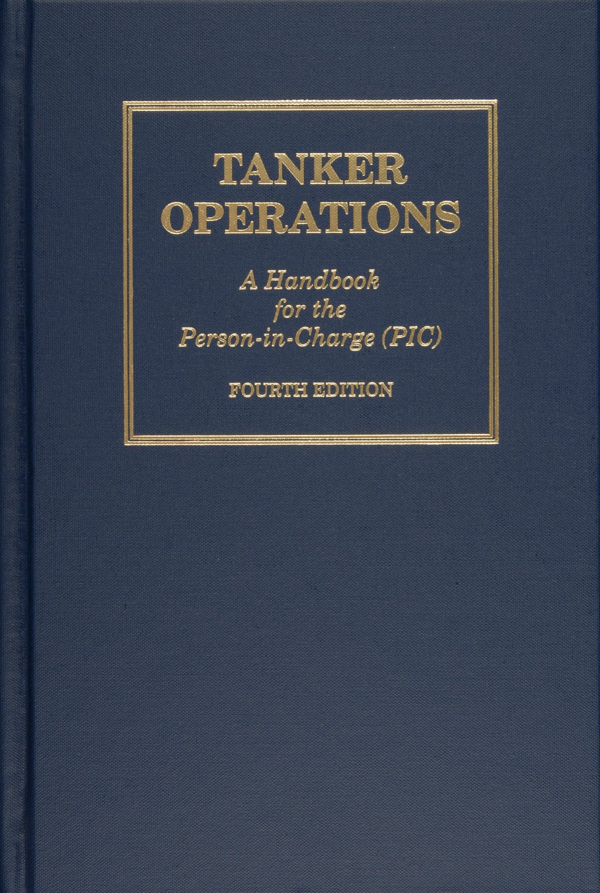 Tanker Operations by Schiffer Publishing