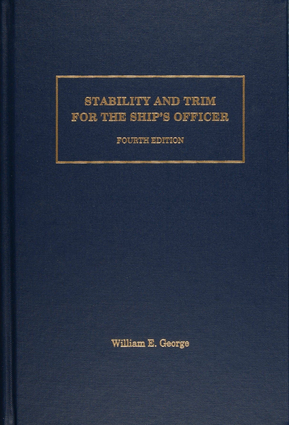 Stability and Trim for the Ship’s Officer by Schiffer Publishing