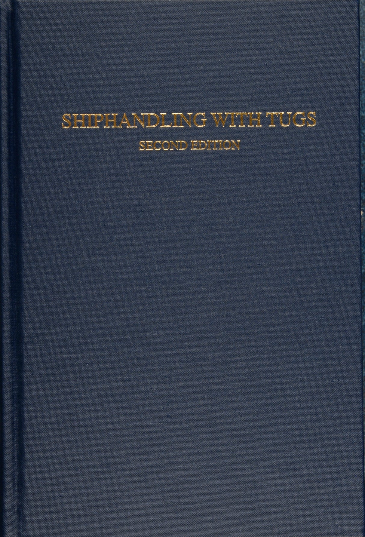 Shiphandling with Tugs by Schiffer Publishing