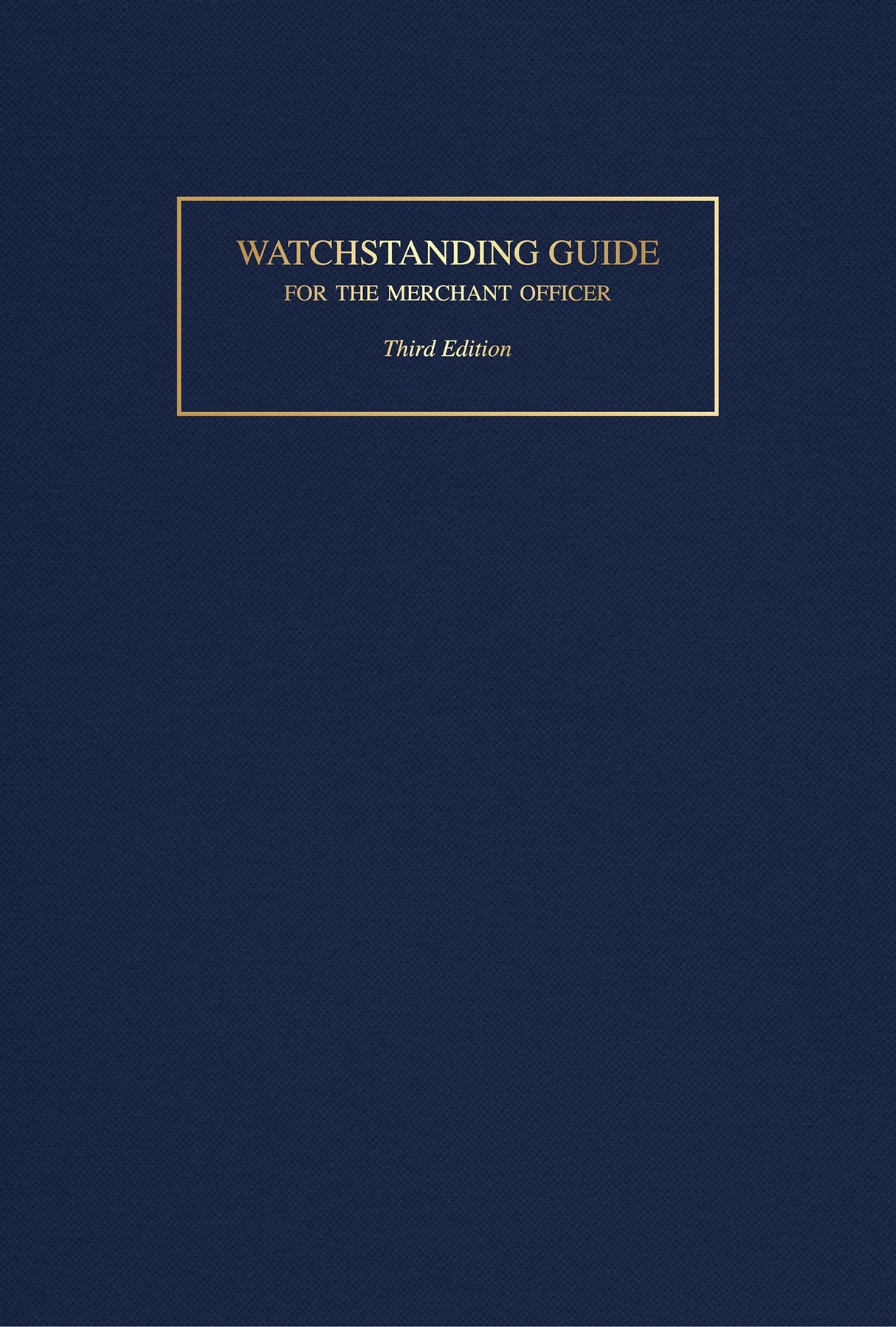 Watchstanding Guide for the Merchant Officer by Schiffer Publishing