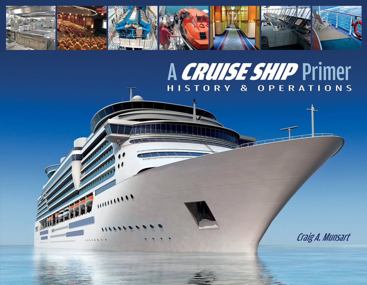 A Cruise Ship Primer by Schiffer Publishing