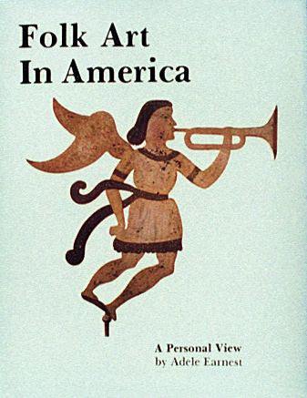 Folk Art in America by Schiffer Publishing