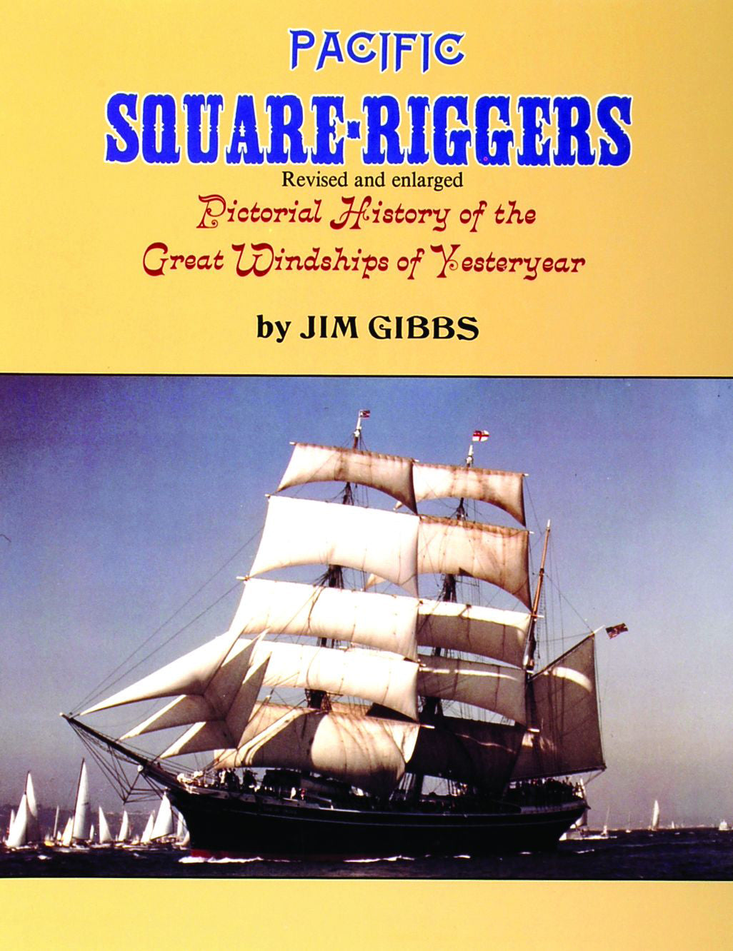 Pacific Square-Riggers by Schiffer Publishing