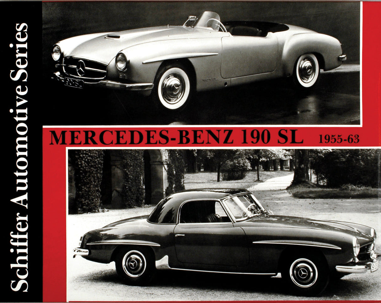 Mercedes-Benz 190SL 1955-1963 by Schiffer Publishing