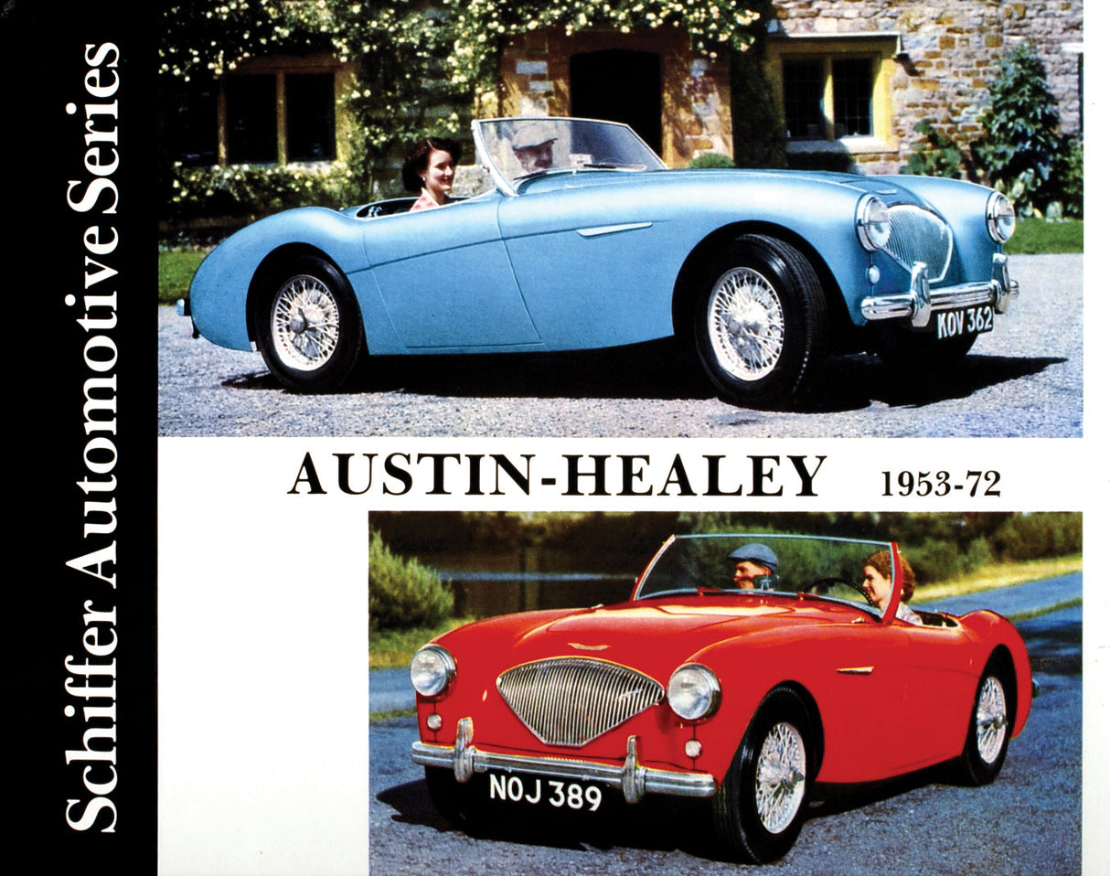 Austin-Healey 1953-1972 by Schiffer Publishing