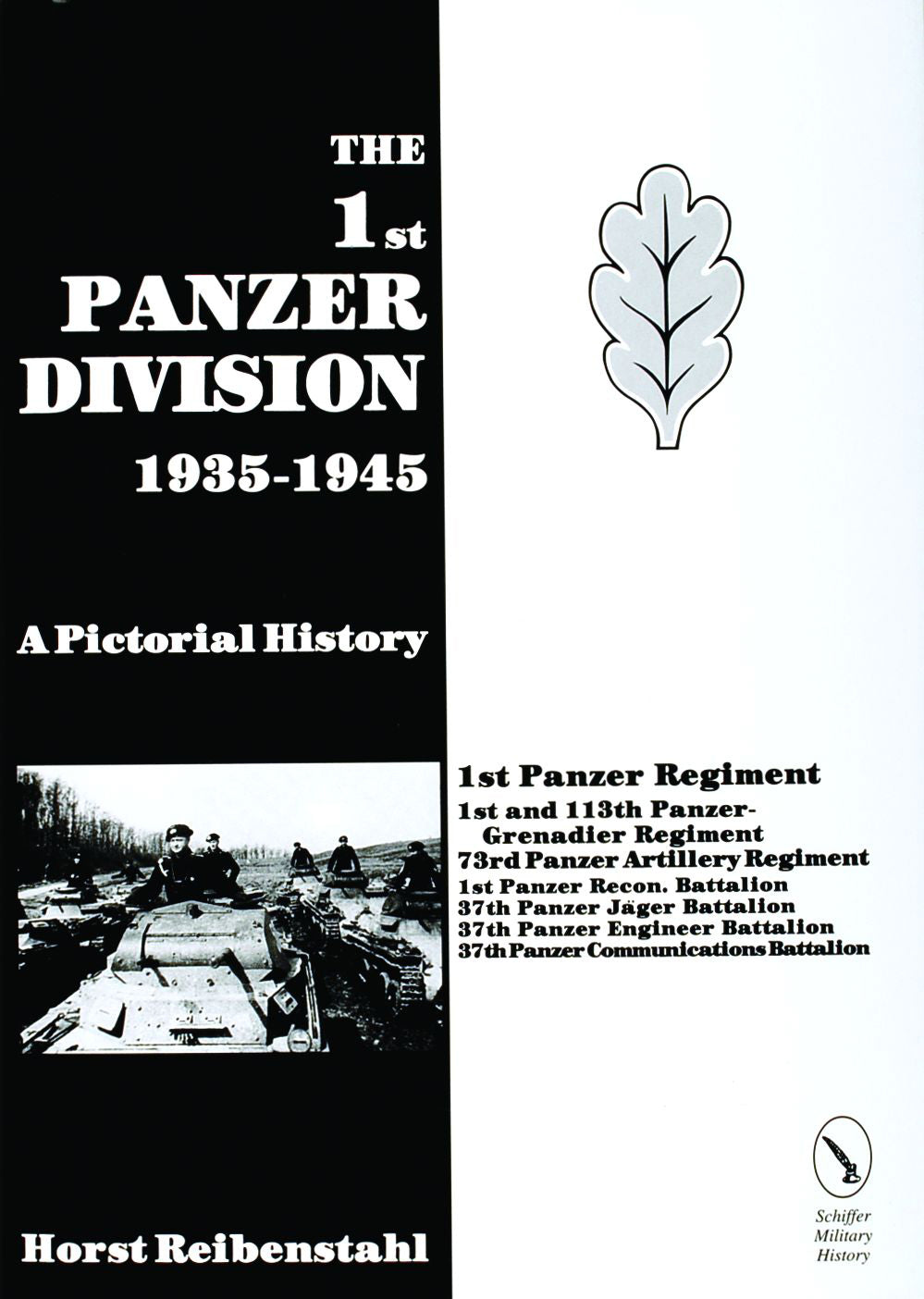 The 1st Panzer Division 1935-1945 by Schiffer Publishing