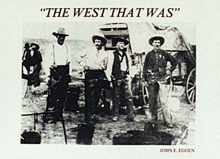 The West that Was by Schiffer Publishing