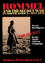 Rommel and the Secret War in North Africa by Schiffer Publishing