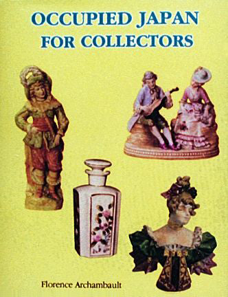 Occupied Japan for Collectors by Schiffer Publishing