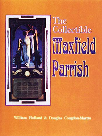 The Collectible Maxfield Parrish by Schiffer Publishing