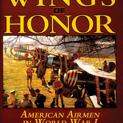 Wings of Honor by Schiffer Publishing