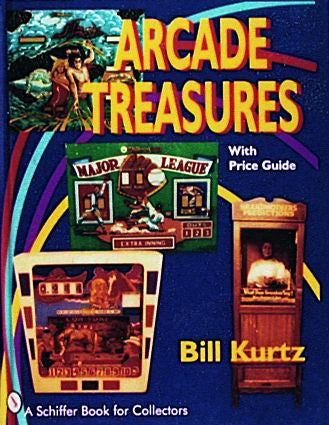 Arcade Treasures by Schiffer Publishing