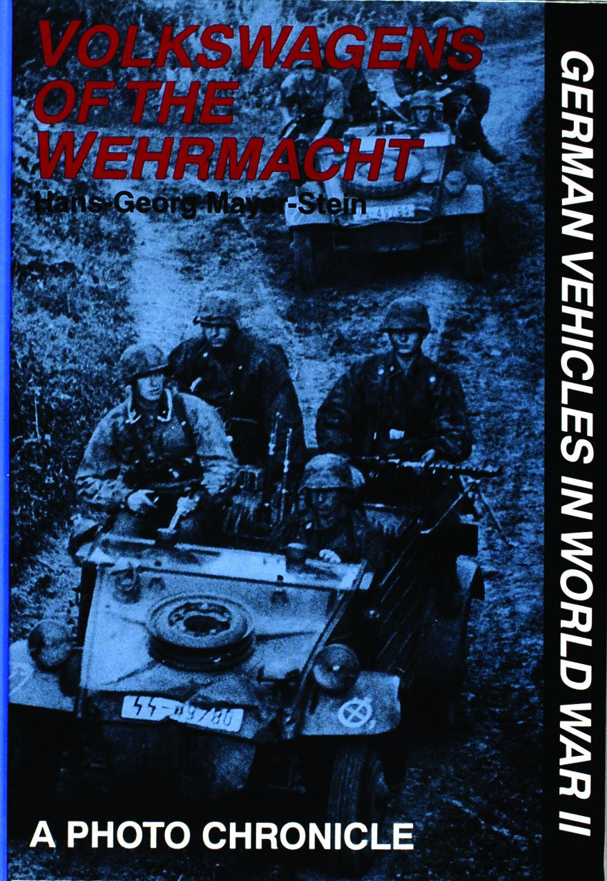 Volkswagens of the Wehrmacht by Schiffer Publishing