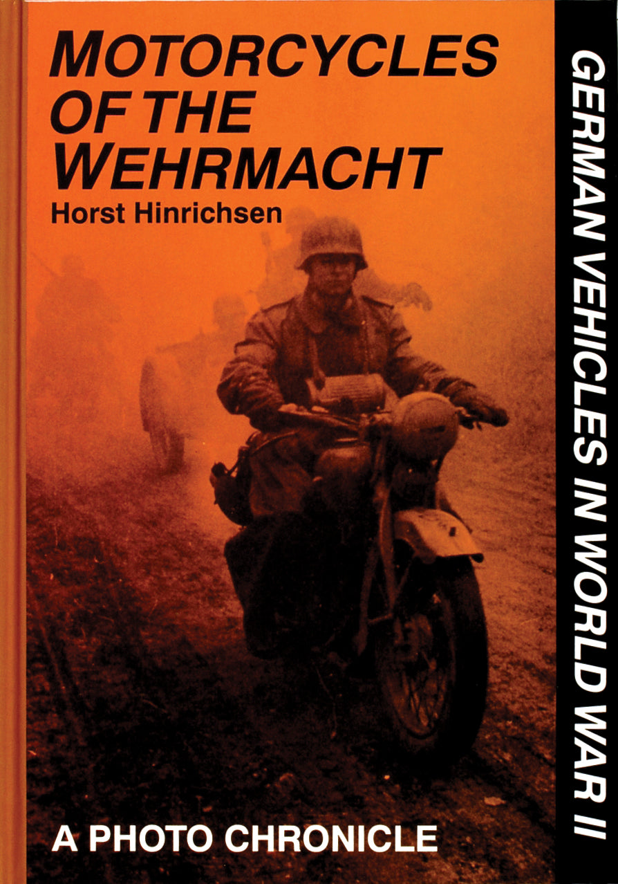 Motorcycles of the Wehrmacht by Schiffer Publishing