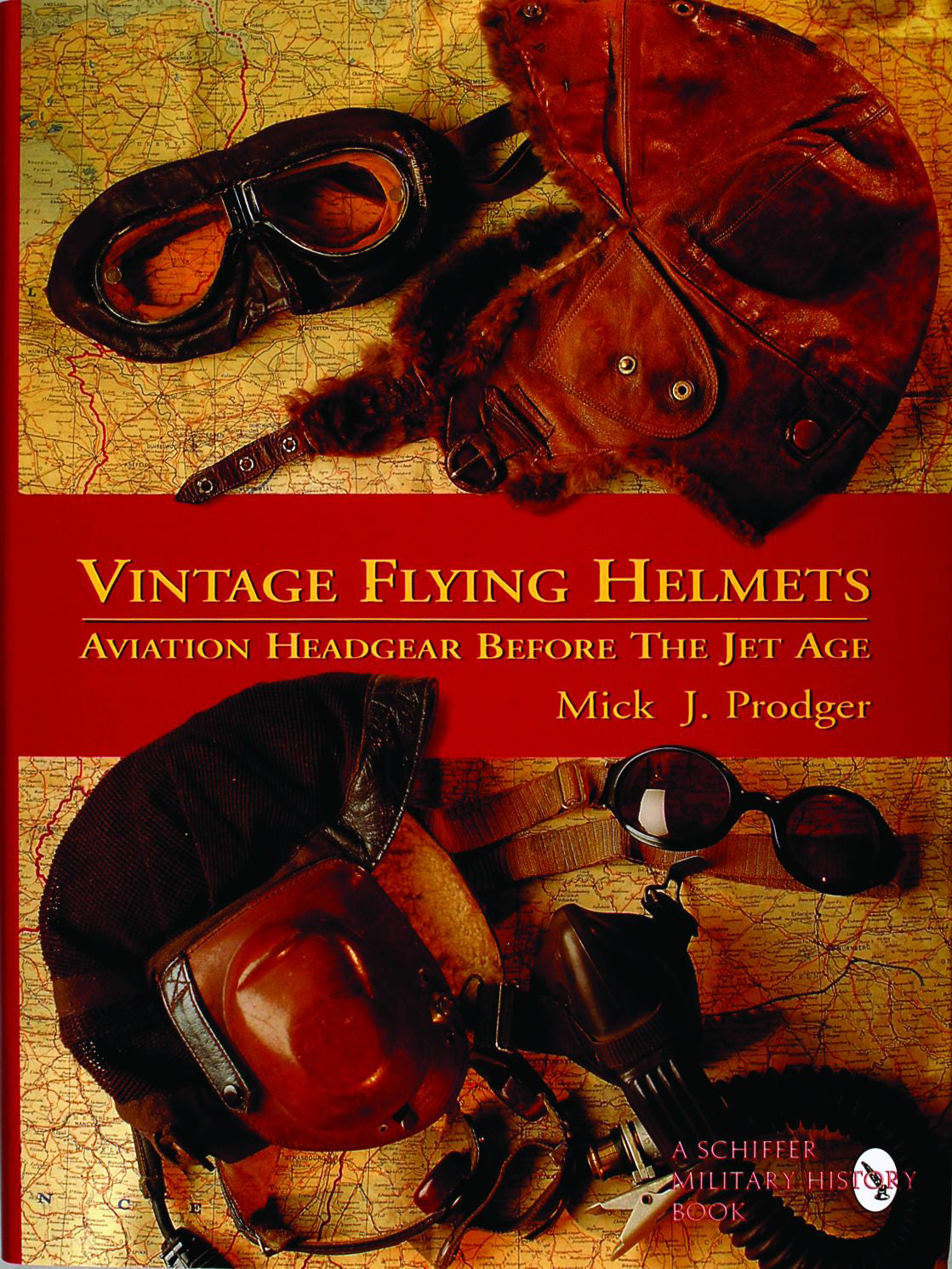 Vintage Flying Helmets by Schiffer Publishing