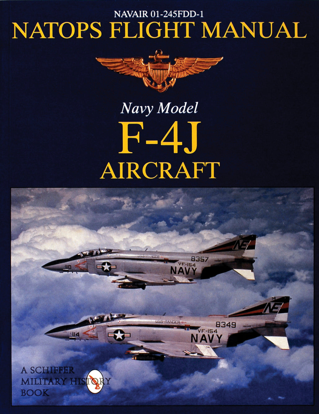 NATOPS Flight Manual F-4J by Schiffer Publishing