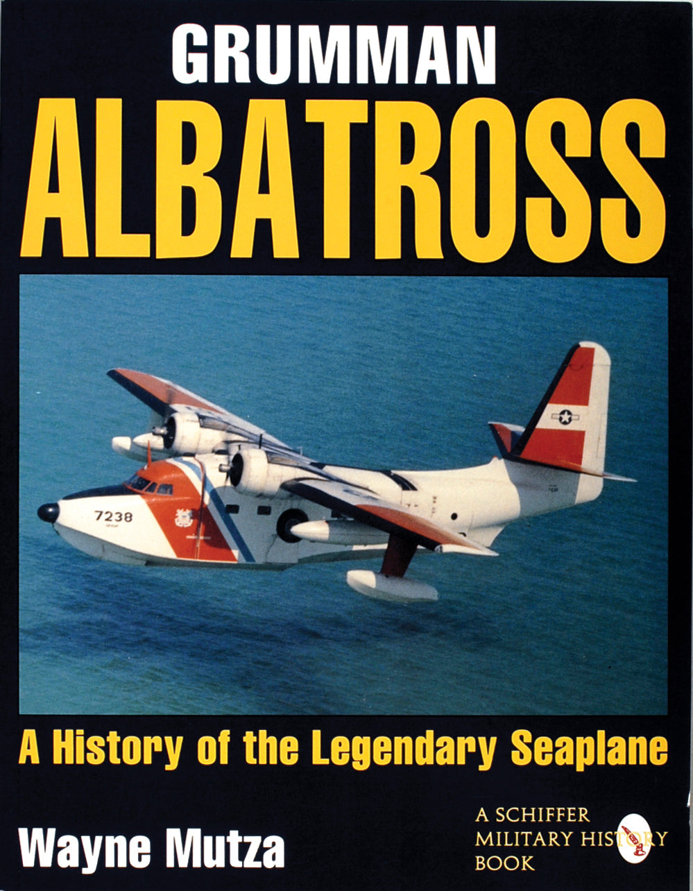 Grumman Albatross by Schiffer Publishing