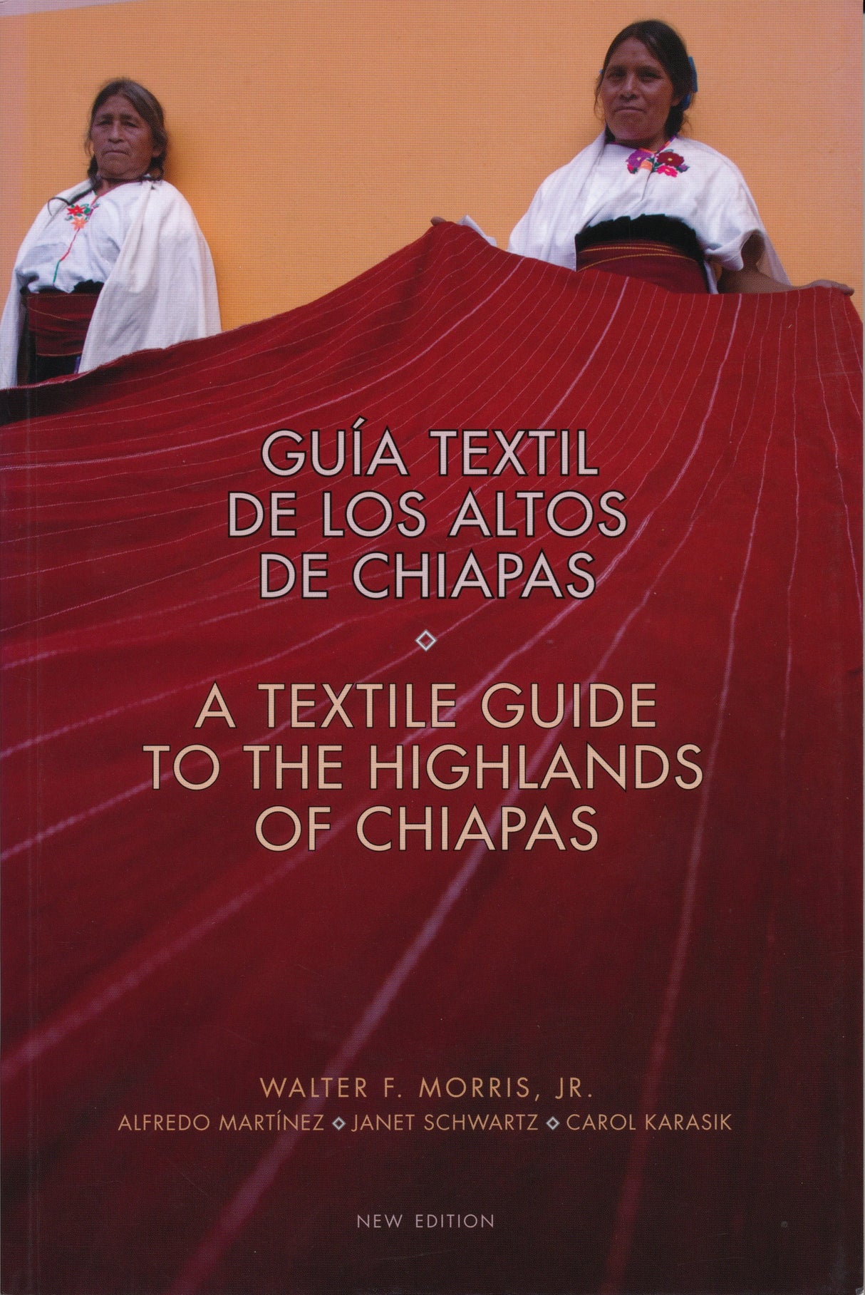 Textile Guide to the Highlands of Chiapas by Schiffer Publishing