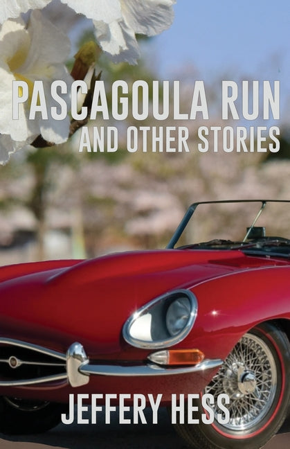 Pascagoula Run and Other Stories - Paperback by Books by splitShops