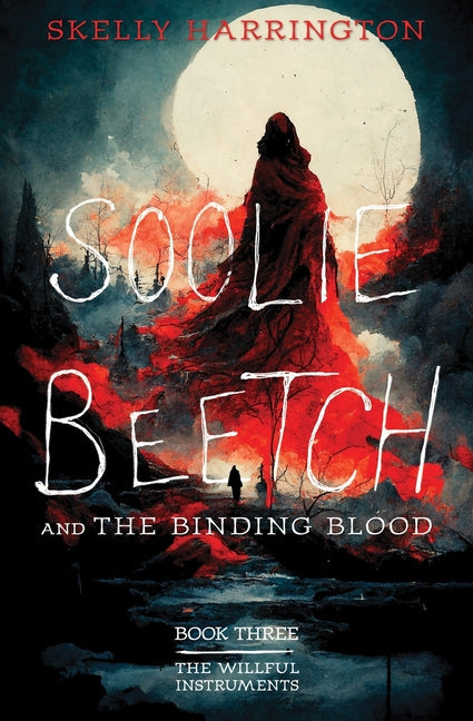 Soolie Beetch and the Binding Blood - Paperback by Books by splitShops