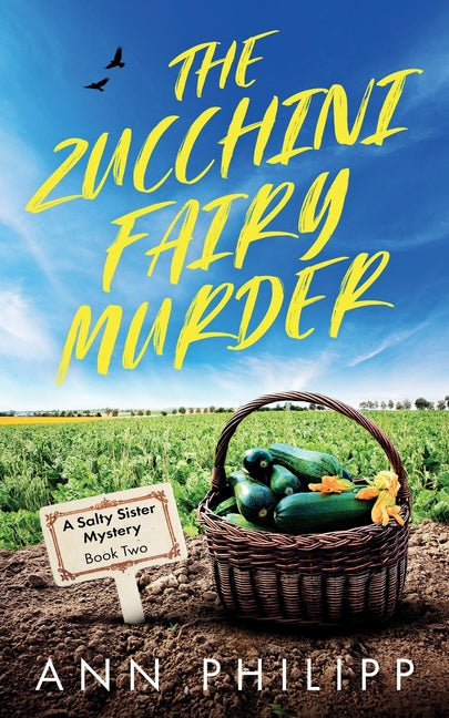 The Zucchini Fairy Murder - Paperback by Books by splitShops