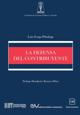 La Defensa del Contribuyente - Paperback by Books by splitShops