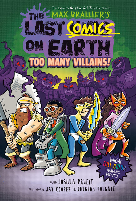 The Last Comics on Earth: Too Many Villains!: From the Creators of the Last Kids on Earth - Hardcover by Books by splitShops